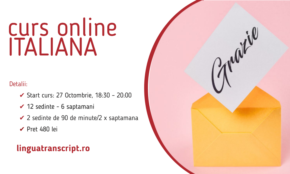 27 Octombrie - Lingua TranScript organizează CURS ONLINE ITALIANA